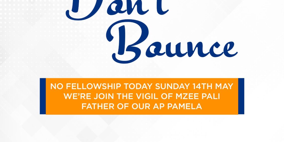 Fellowship : Dont Bounce today